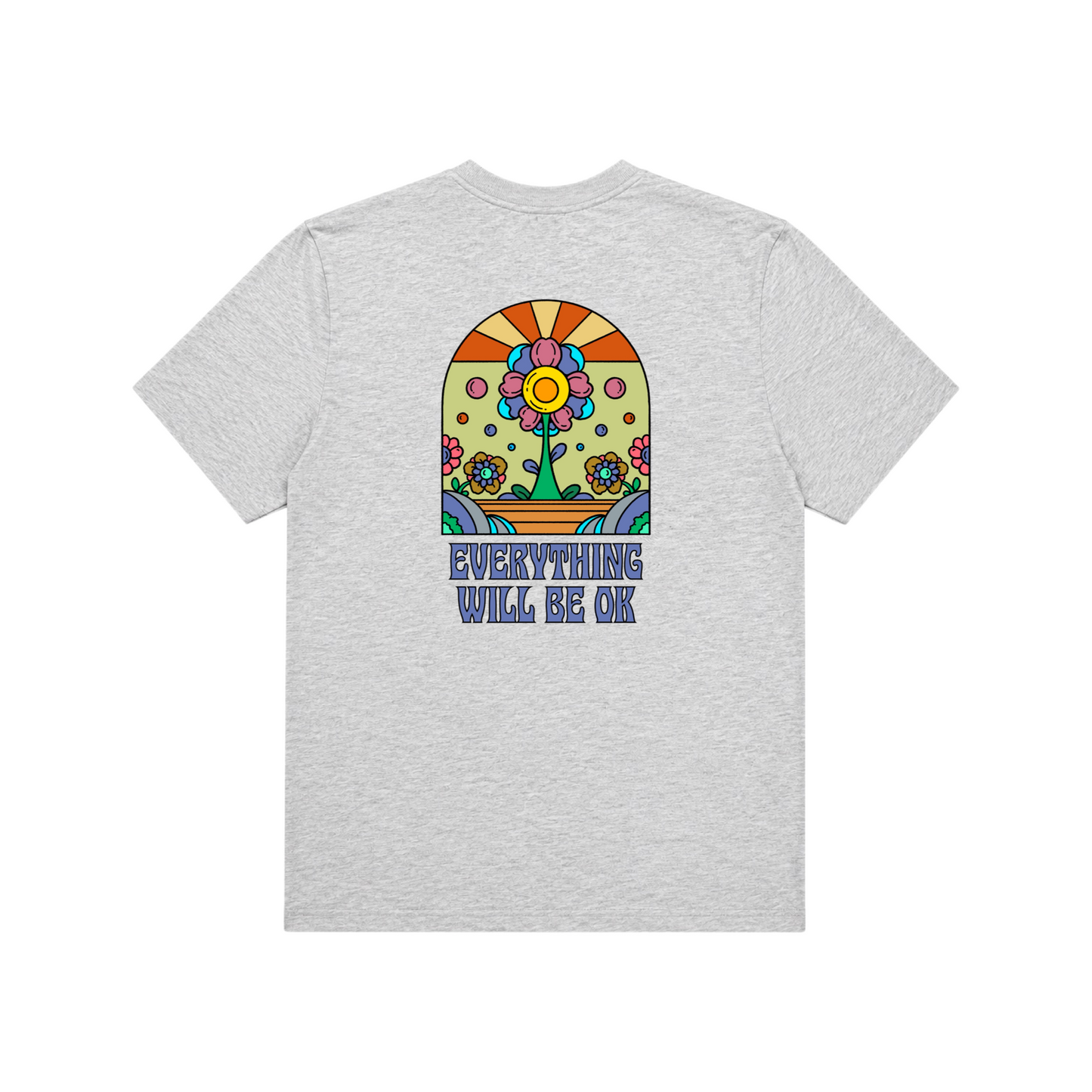 THE EVERYTHING WILL BE OK T-SHIRT